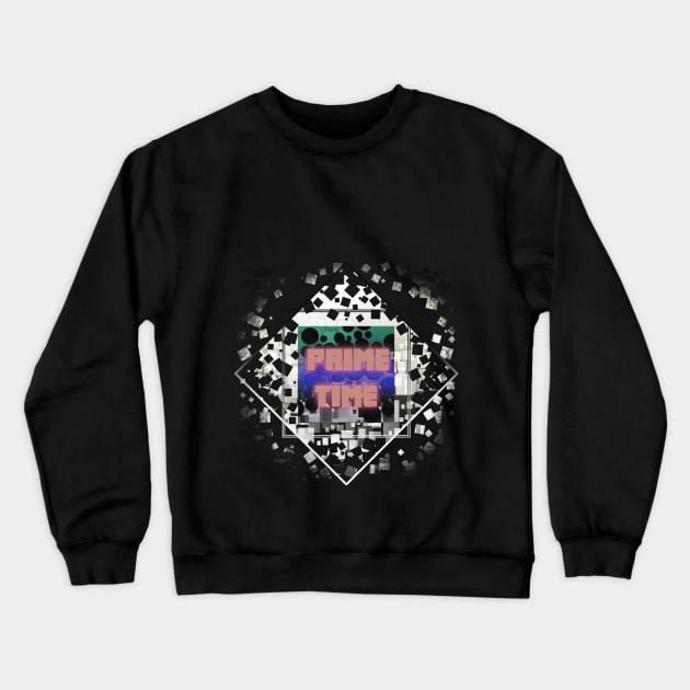 PRIME TIME Crewneck Sweatshirt by BeUnited